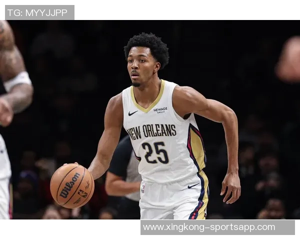 媒体人热议鹈鹕奎因与墨菲双星组合展现无限潜力与希望